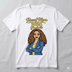 Proud Mom of a 2026 Graduate Graphic Tee - White